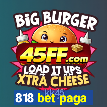 818 bet paga